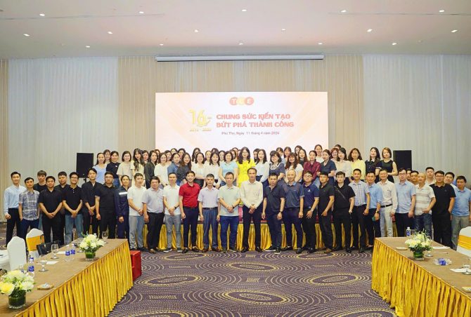 TCE KỶ NIỆM 16 NĂM THÀNH LẬP: CHUNG SỨC KIẾN TẠO – BỨT PHÁ THÀNH CÔNG